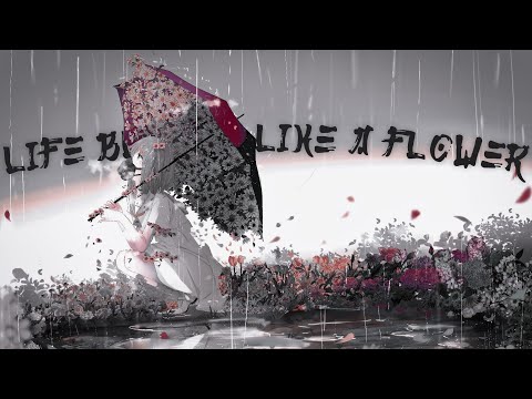 Life Blooms Like a Flower - AMV -「Anime MV」4K