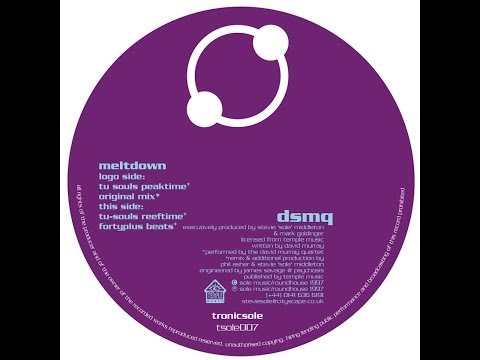 DSMQ (Stevie Sole & Phil Asher) - Meltdown (Original)