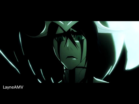 Bleach「 AMV」   Ichigo vs Ulquiorra