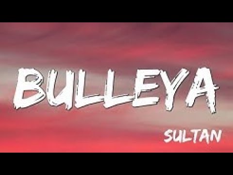 Bulleya Lyrics  |Papon|