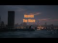 Heaven - The Blaze