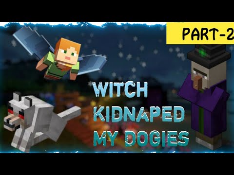 MITEFER - Witch Kidnaped My Dogs ?? |Minecraft |RolePlay