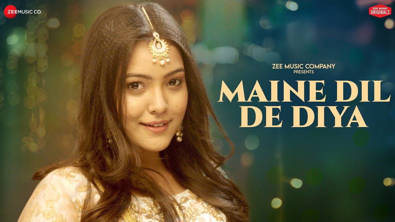 Maine Dil De Diya Lyrics | Nishtha Sharma