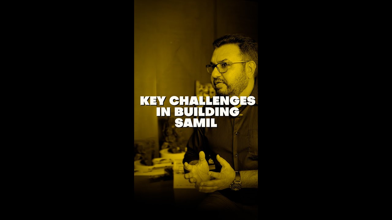 Key Challenges in Building SAMIL