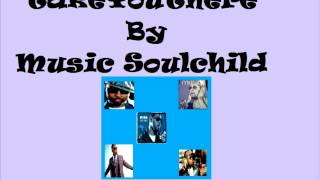 Take You There (Takeyouthere) Music Soulchild