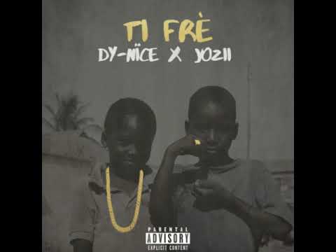Dy-Nïce x Jozii - Ti Frè