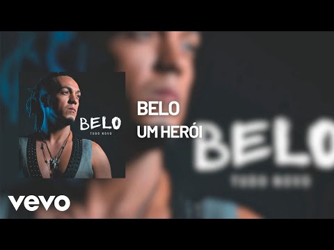 Um Herói - Belo