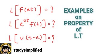 PROPERTIES of Laplace Transform with examples | Engineering Mathematics