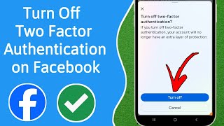 How to Turn Off Two Factor Authentication in Facebook (2024)