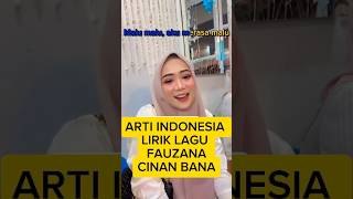 Download lagu Arti lirik lagu cinan bana mbak Fauzana mp3 Download lagu Arti lirik lagu cinan bana mbak Fauzana mp3
