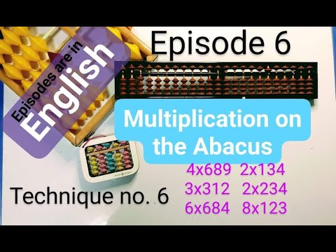 Multiplication on the Abacus Technique no. 6 in English Episode 6 #education  #abacus