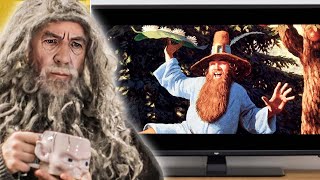 Gandalf reacts to Tom Bombadil's scenes being cut