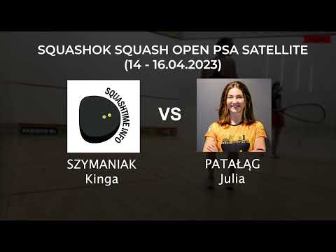 Kinga Szymaniak vs Julia Patałąg (mecz o 3 miejsce) - SQUASHOK SQUASH OPEN PSA SATELLITE