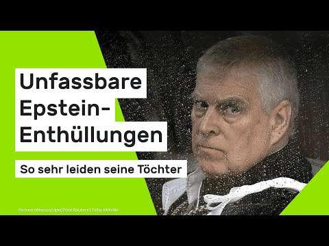Prinz Andrew: Unfassbare Epstein-Enthüllungen - so sehr leiden seine Töchter