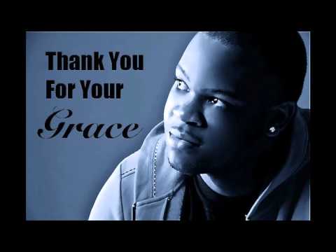 Thank You For Your Grace - Quentin Bethea