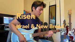 Risen - Israel and New Breed Guitar Cover