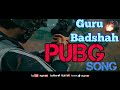 PUBG RAP SONG || Guru || Badshah (Full Video)