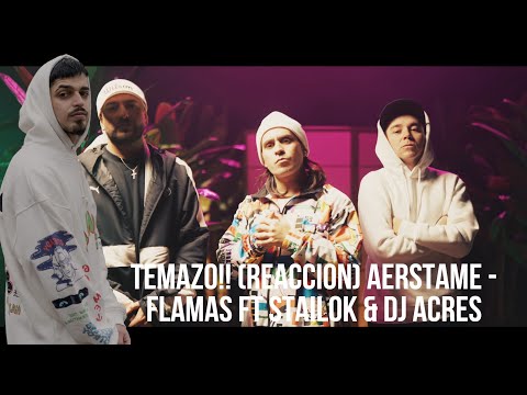 TEMAZO!! (REACCION) Aerstame - Flamas Ft Stailok & Dj Acres (Video oficial)