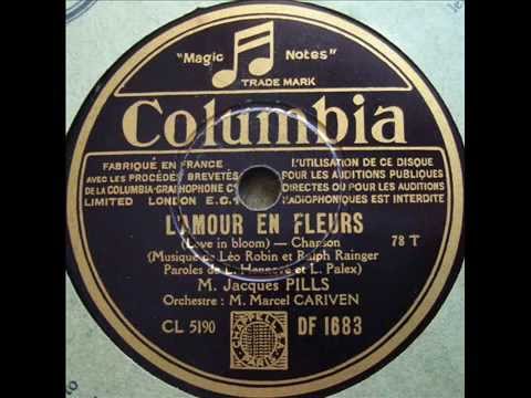Jacques Pills " l'amour en fleurs " 1935