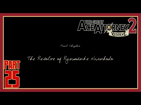 The Great Ace Attorney 2: Resolve – Final Episode: The Resolve of Ryunosuke Naruhodo Pt. 1