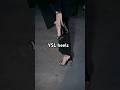 YSL Heels Gonna Work Hard For This Expensive Shit Heels Fashion Shorts Aesthetic Trending