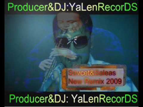 Savcet&Saleas New Remix 2009
