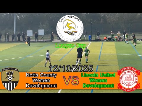 Notts County Development 3-1 Lincoln United Development, East Midlands Women’s League Cup 12/19/2025