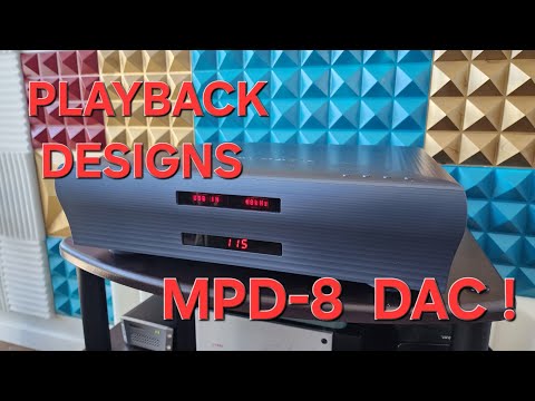 PLAYBACK DESIGNS MPD-8 DAC. #audiophile #dac