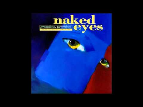 Promises, Promises - The Very Best Of Naked Eyes [Full Album]
