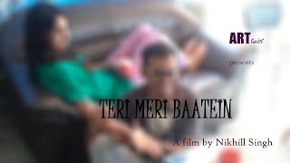 Teri Meri Baatein | A Film By Nikhill Singh | Feat Tina Pahuja