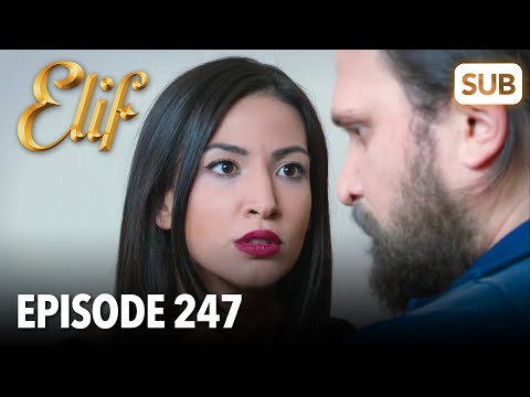 Elif Episode 247 | English Subtitle