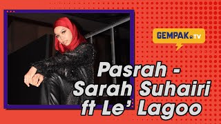 Download lagu [Akustik] Pasrah - Sarah Suhairi | Gempak TV mp3