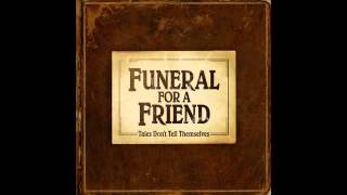 Funeral For A Friend - All Hands On Deck Part 1 &amp; 2 (Part 1: Raise The Sail &amp; Part 2: Open Water) HQ