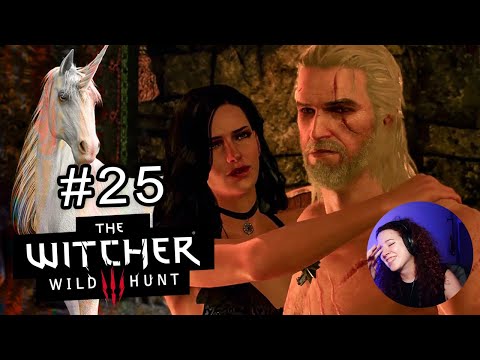 THE WITCHER 3: Wild Hunt Part 25 [ FINALLY A REUNION WITH YENNEFER - AND THE UNICORN🦄 ]