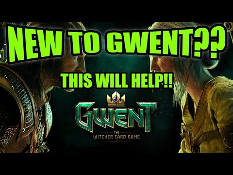 New to Gwent? Things You NEED to Know about the Game.