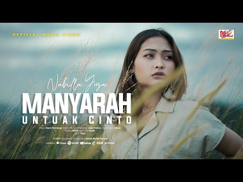 Nabilla Yuza - MANYARAH UNTUAK CINTO ( Official Music Video )