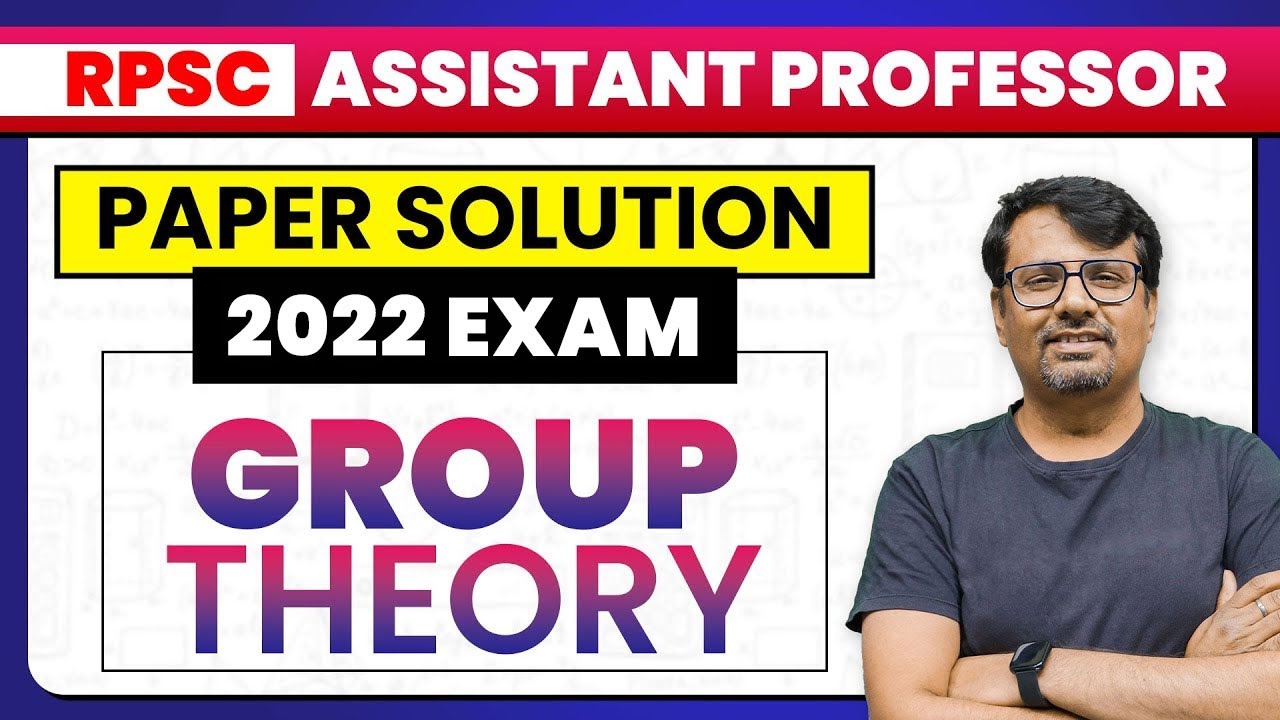 RPSC Assistant Professor | Group Theory Paper Solution 2022 by GP Sir