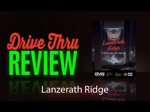 [DriveThruReview] #800: "Lanzerath Ridge"