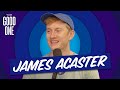 James Acaster Unpacks His Kettering Town FC Chant and Reacts to Bo Burnham | Good One Podcast