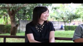 GETTING CLOSE WITH PSYCHOLOGIST – Menuntut Ilmu Hingga ke Negeri Eropa