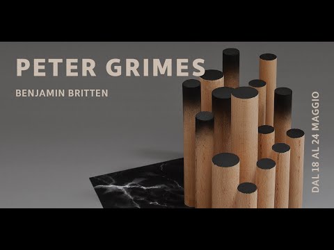 Benjamin Britten PETER GRIMES - Direttore Juraj Valcuha - Regia: Cesare Lievi