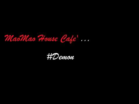 เพลงแดนซ์ M A O M A O HOUSE Cafe' #Demon