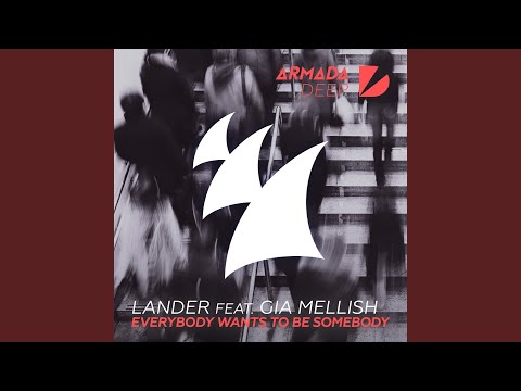 Everybody Wants To Be Somebody