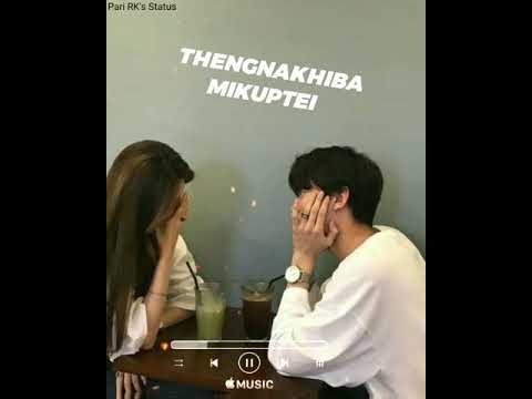 Manipuri new love WhatsApp status ❤️😘// TENKAAPPI// By Jeson Sharma