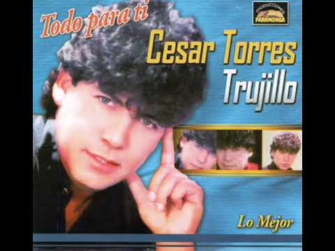 César Torres  Trujillo - Barrio querido