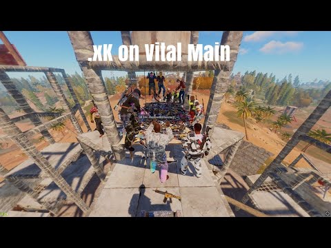 RUST PVP/ Vital Main with .xK/ #VTM