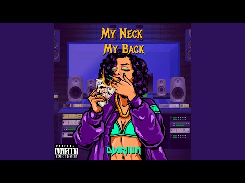 My Neck My Back