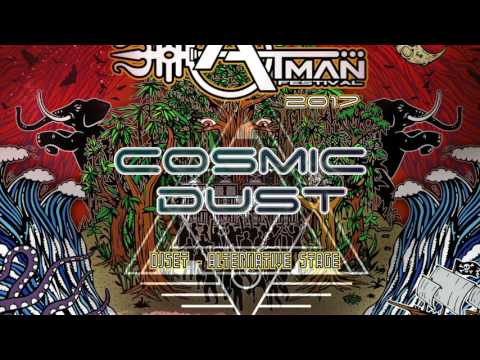 Atman Festival 2017 - Cosmic Dust (alternative stage, psybient/downtempo djset)