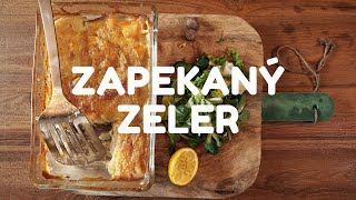 ZAPEKANÝ ZELER A ŠALÁT
