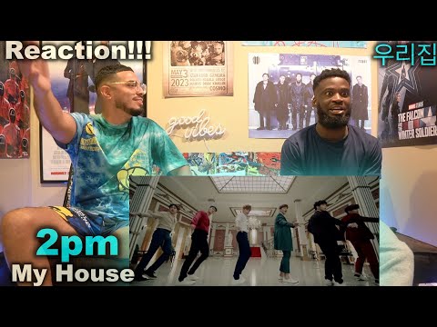 2PM “My House(우리집)” OFFICIAL M/V | Reaction